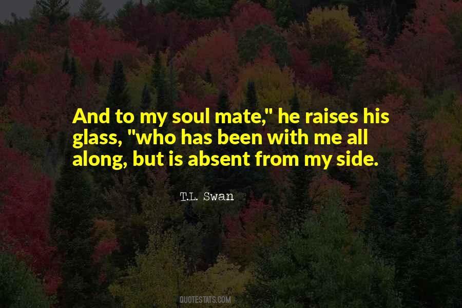 My Soul Mate Quotes #1815045