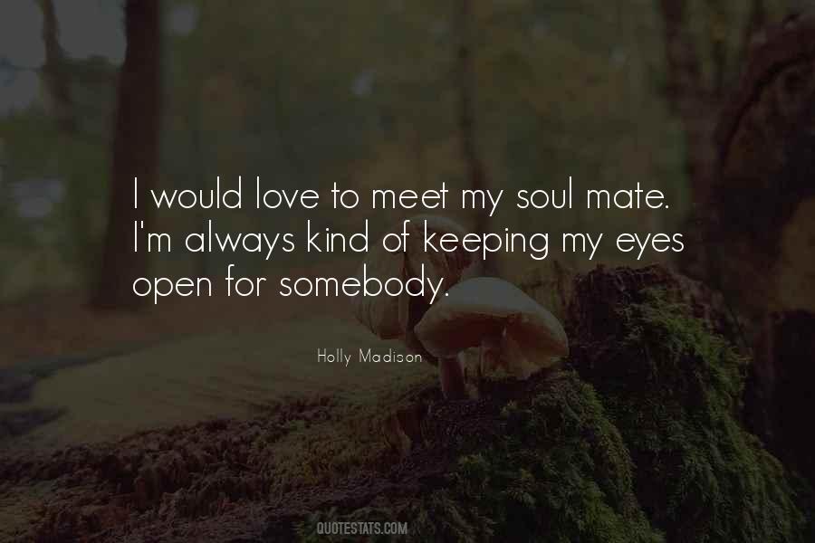 My Soul Mate Quotes #1853414