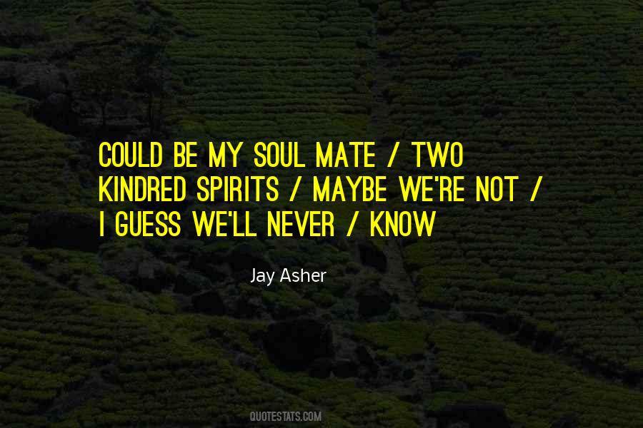 My Soul Mate Quotes #253007