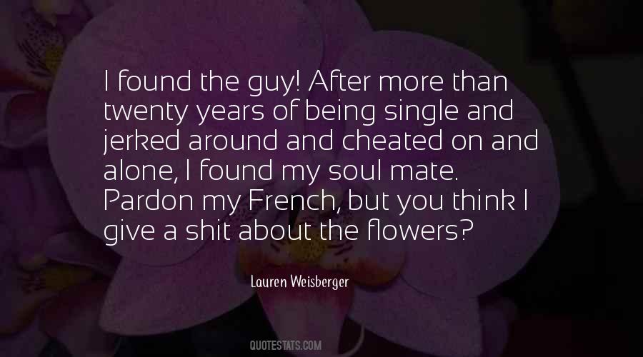 My Soul Mate Quotes #331630