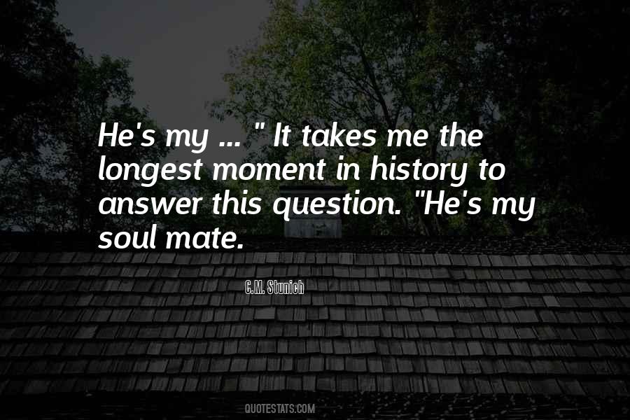 My Soul Mate Quotes #597944