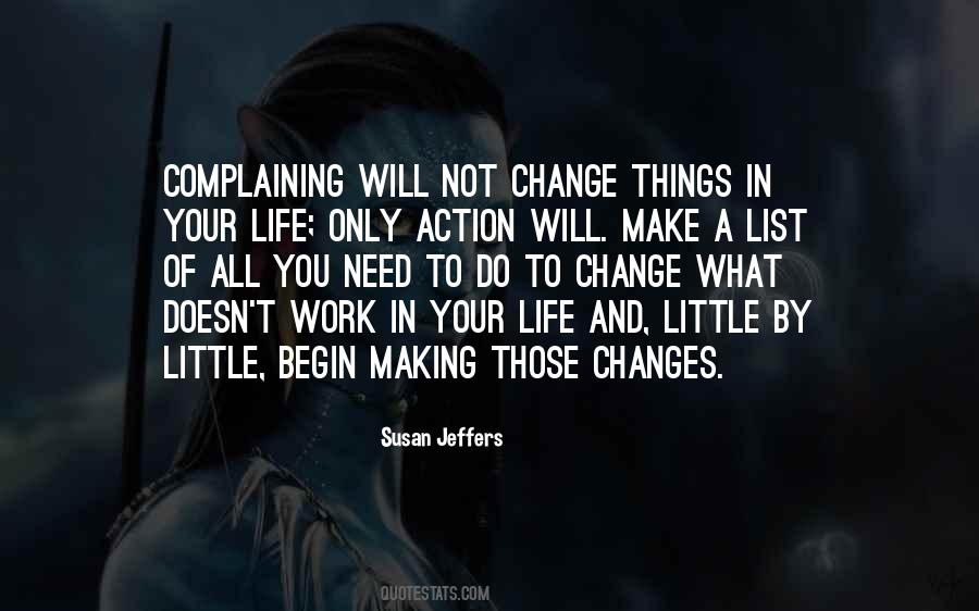 Quotes About Making A Change In Your Life #1010918