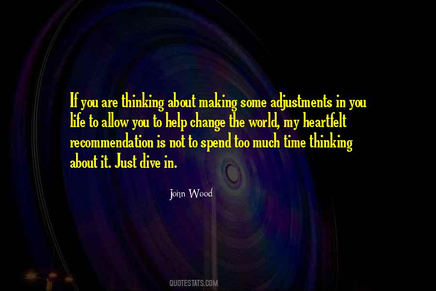 Quotes About Making A Change In Your Life #715621