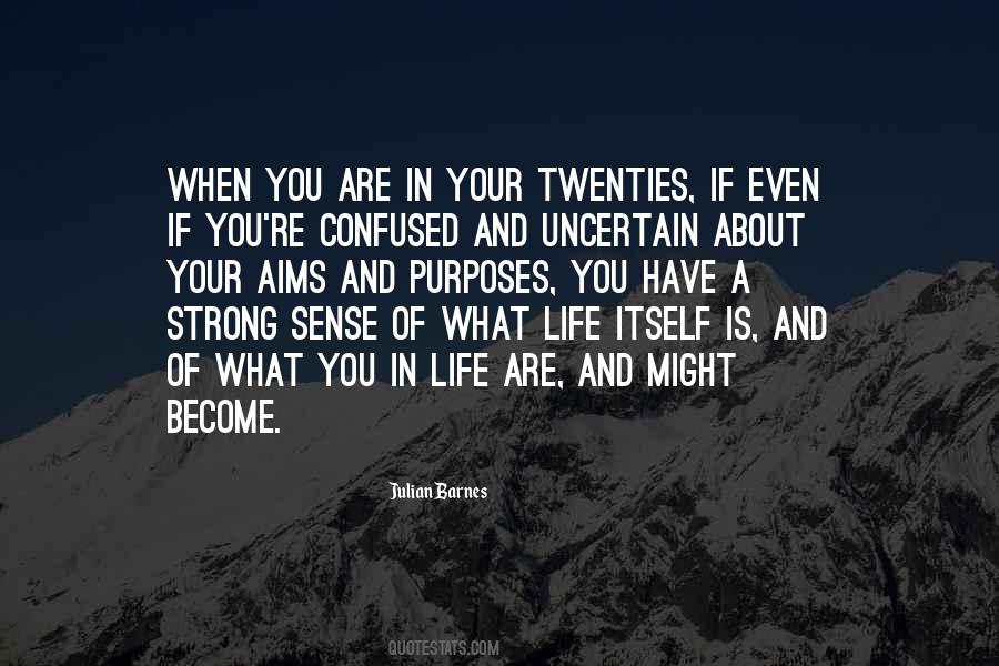 Life Is Uncertain Quotes #141898