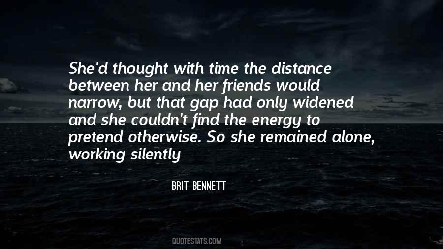 Friends At A Distance Quotes #1383245