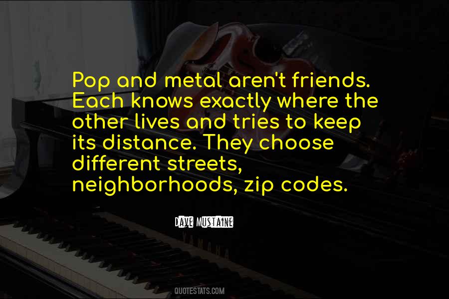 Friends At A Distance Quotes #1681404