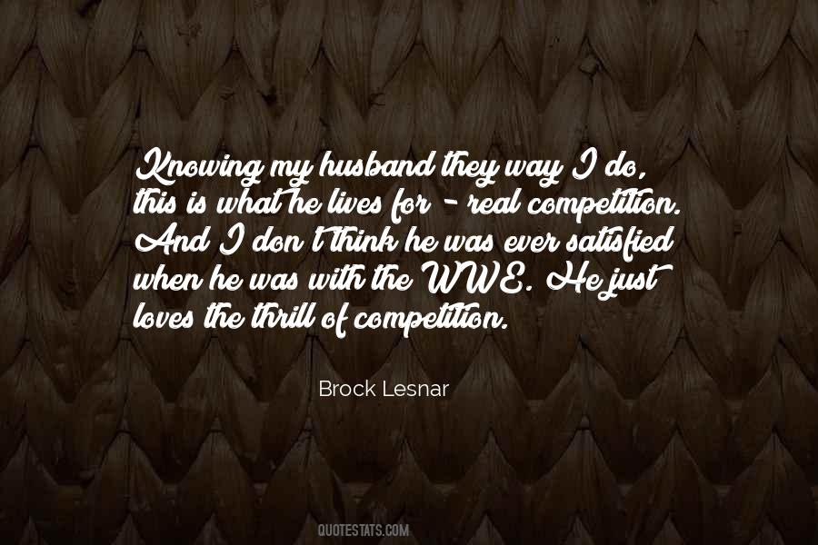 Thrill Of Competition Quotes #378593