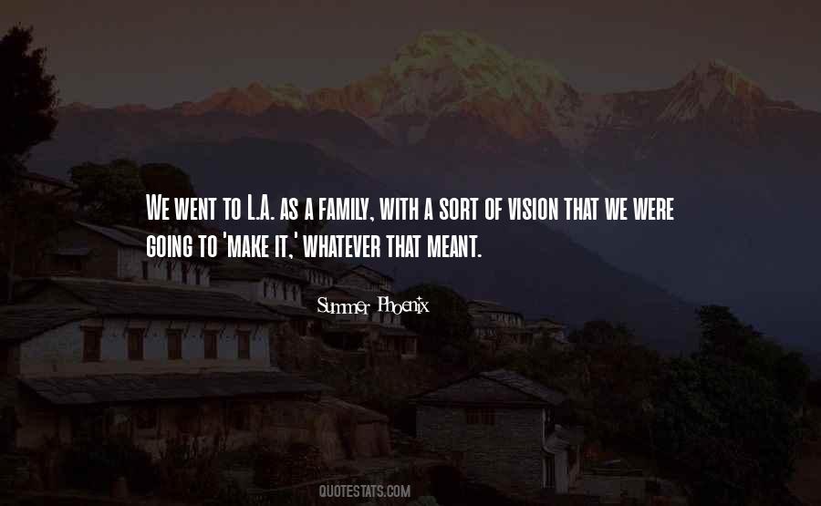 Family Vision Quotes #1596734