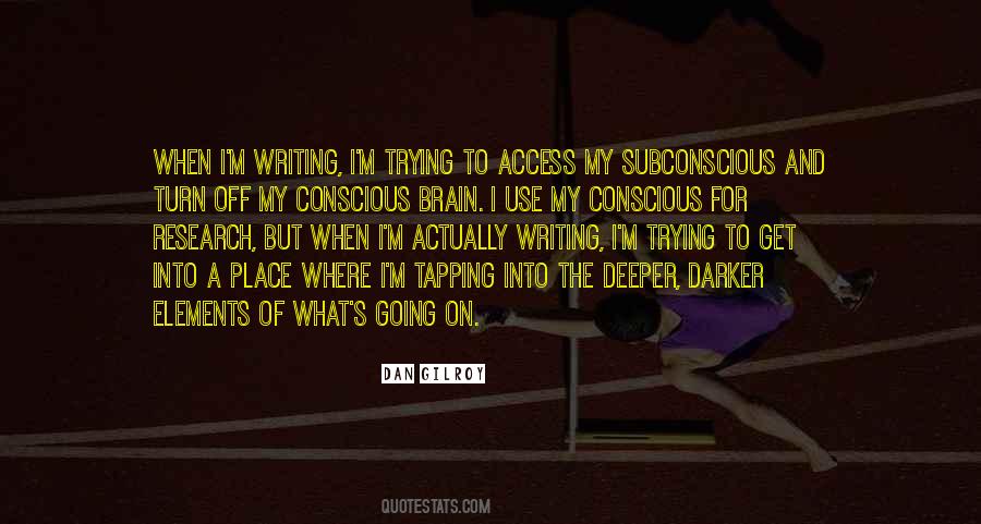 Turn My Brain Off Quotes #1372032