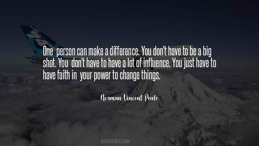 Quotes About Making A Big Difference #1306151