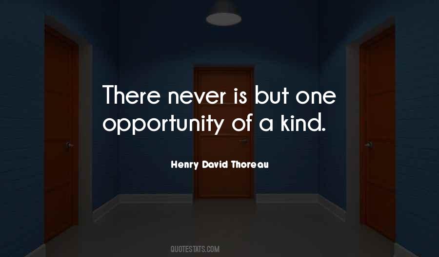 One Opportunity Quotes #1108154