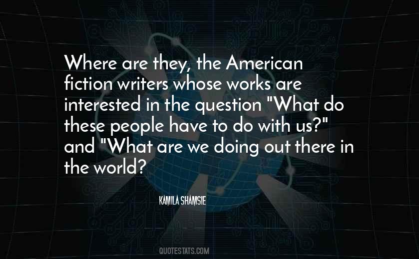 American Fiction Quotes #1591128
