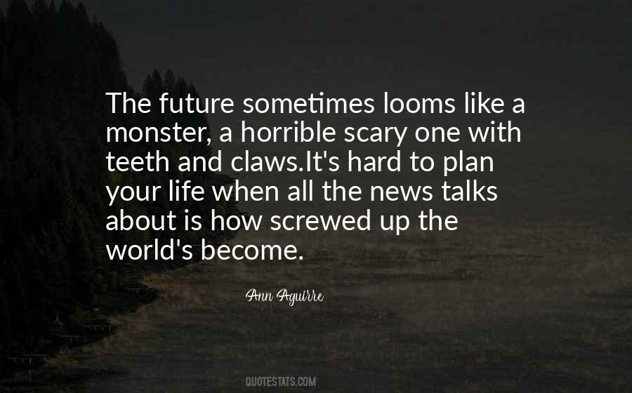 A Horrible Life Quotes #1107861