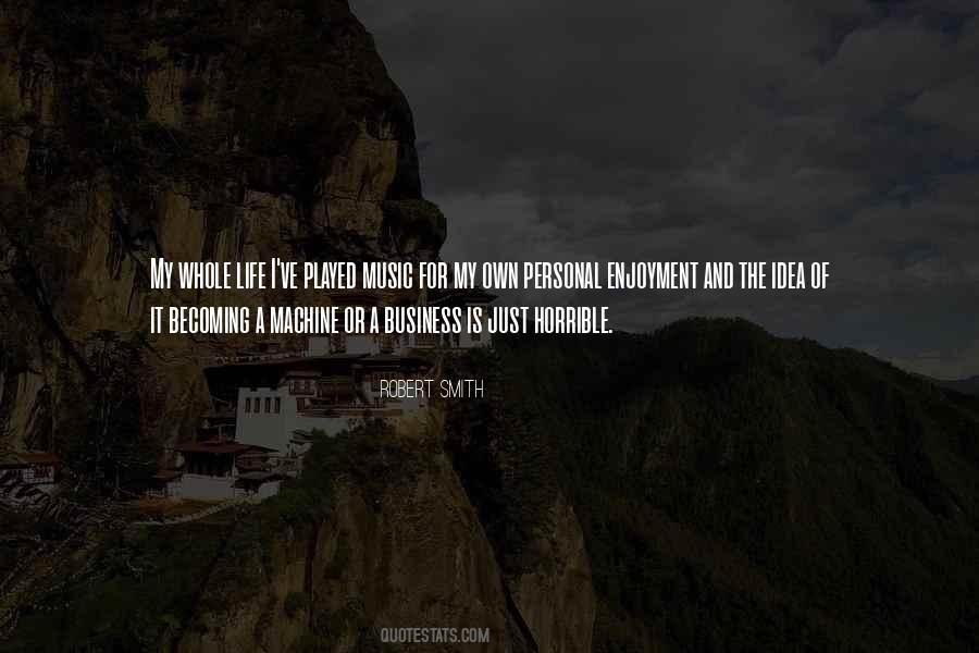 A Horrible Life Quotes #1252995