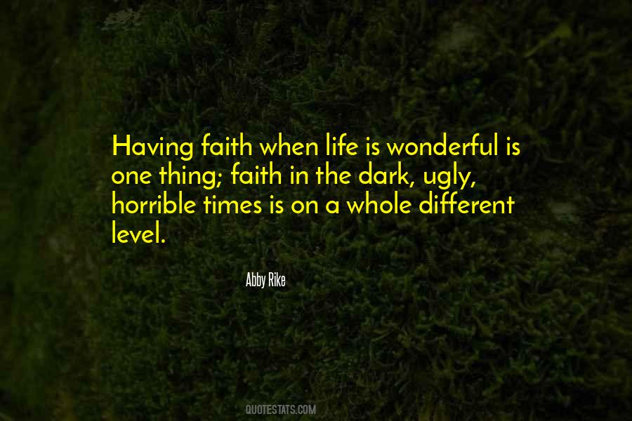 A Horrible Life Quotes #259314
