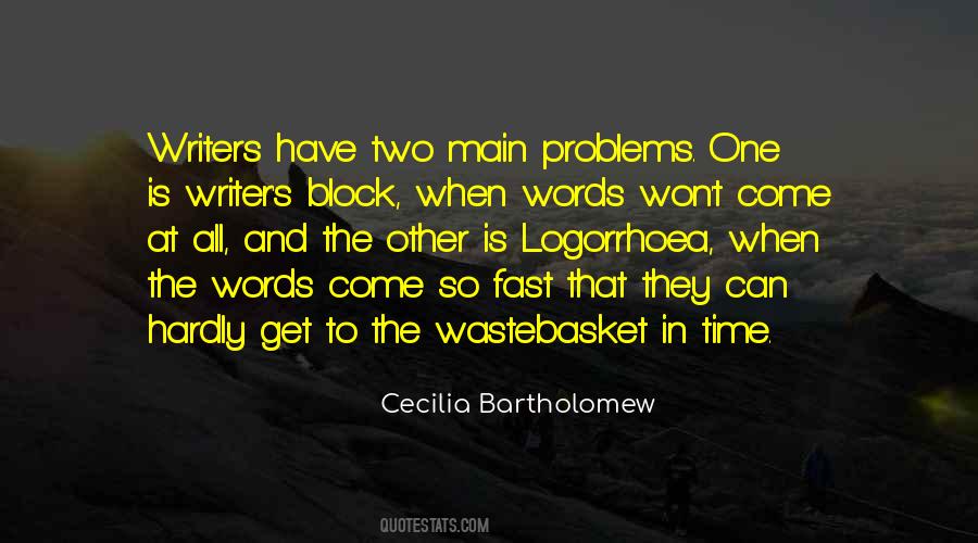 No Writers Block Quotes #424653