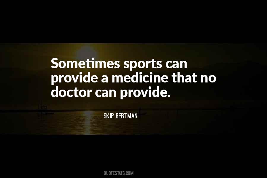 Best Skip Bertman Quotes #391753