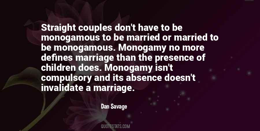 Monogamous Marriage Quotes #1493171
