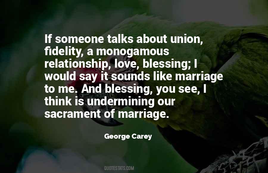 Monogamous Marriage Quotes #688389
