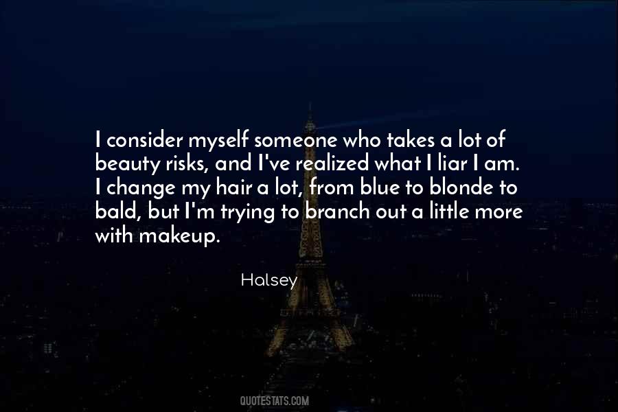 Quotes About Makeup And Beauty #1246536