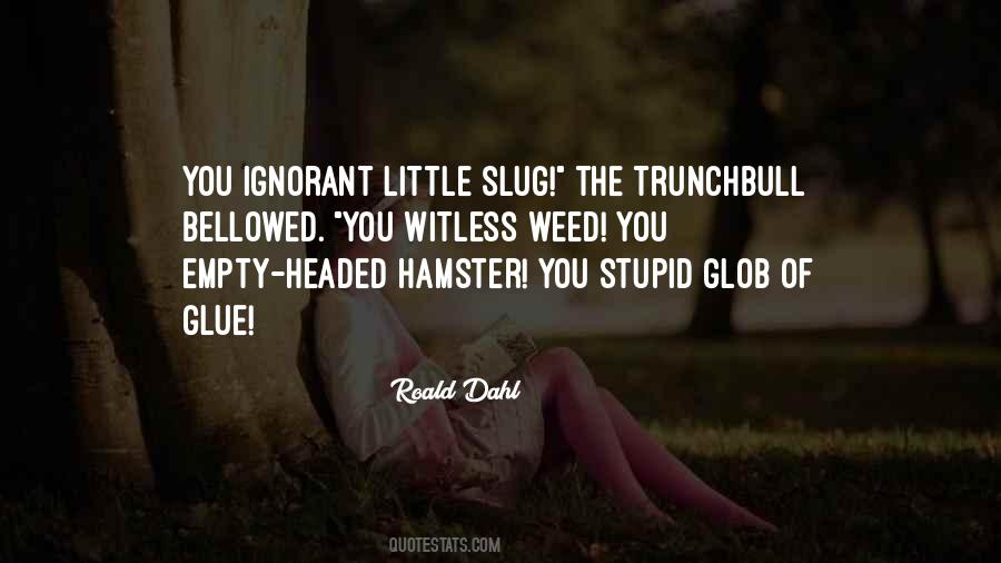 Best Slug Quotes #76584