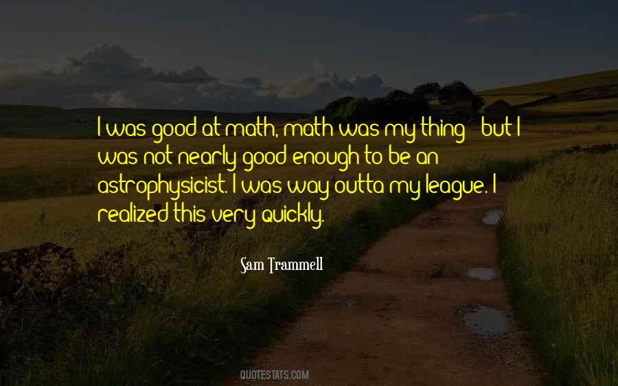 Good Math Quotes #1533153