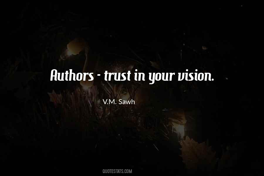 Your Vision Quotes #1071312