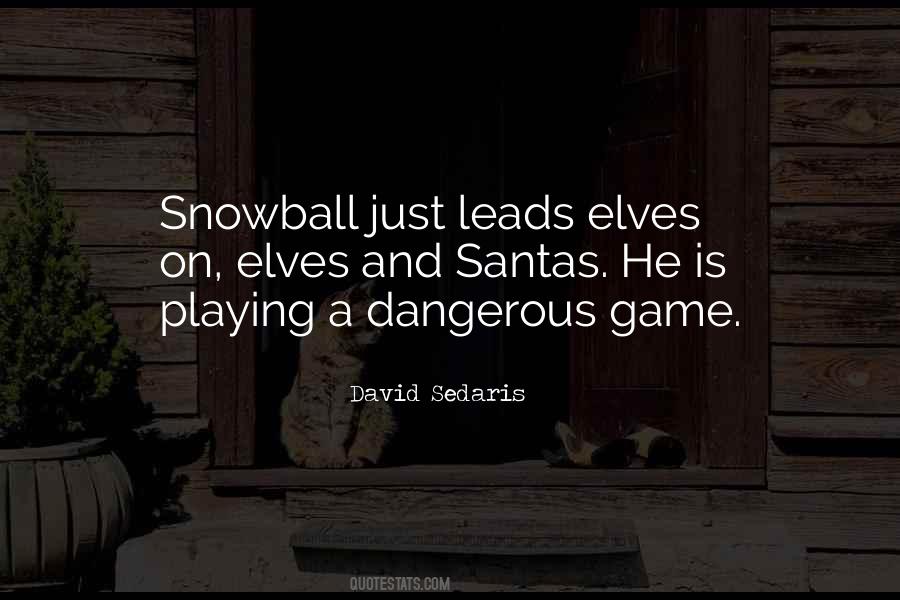 Best Snowball Quotes #579846