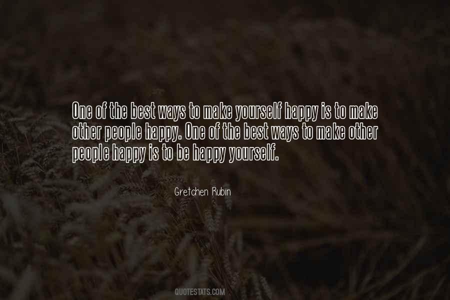Quotes About Make Yourself Happy #1667466