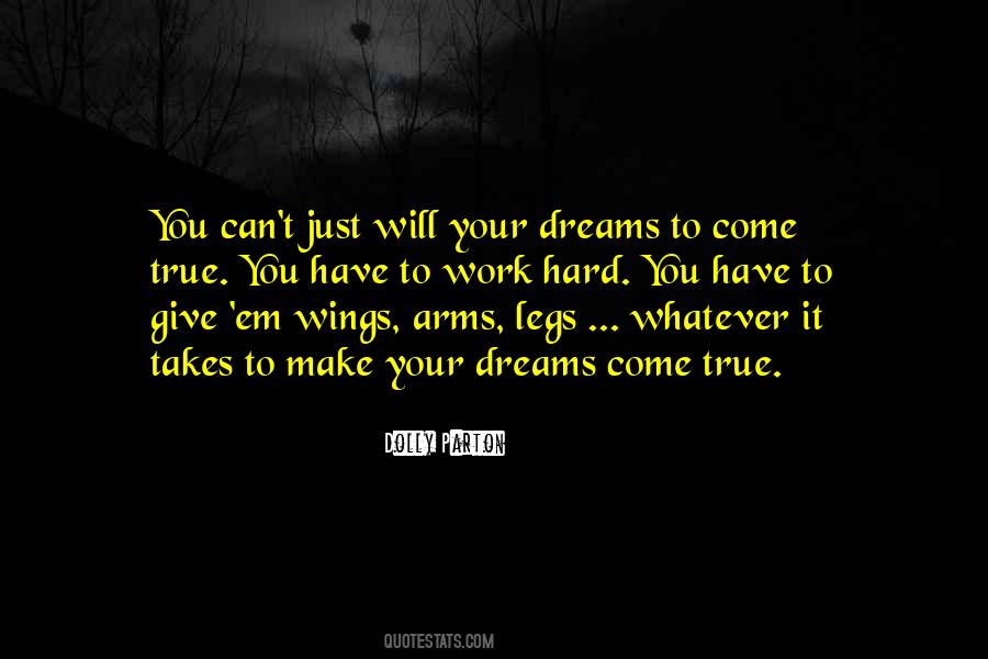 Quotes About Make Your Dreams Come True #1433745