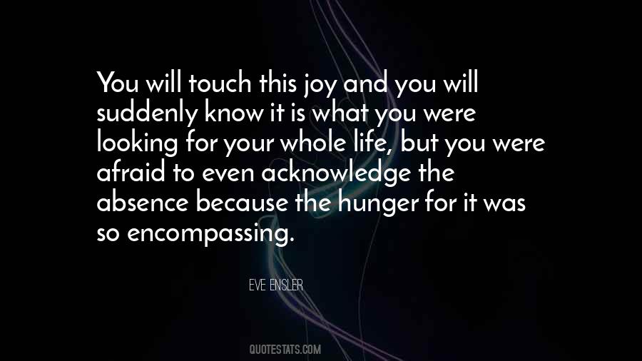 Encompassing Me Quotes #300967