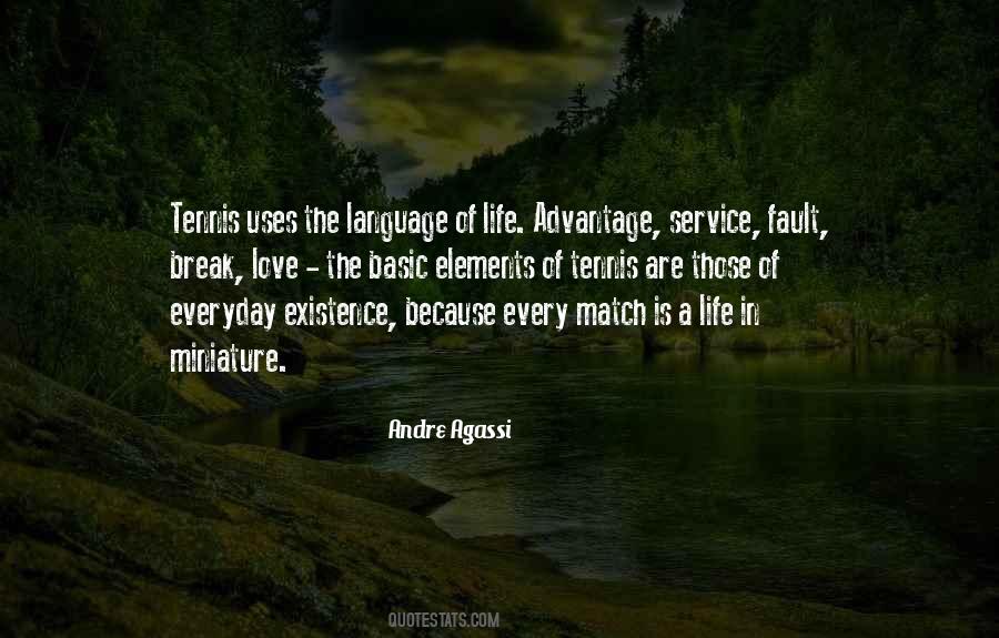 Love Is The Language Of Life Quotes #1752522