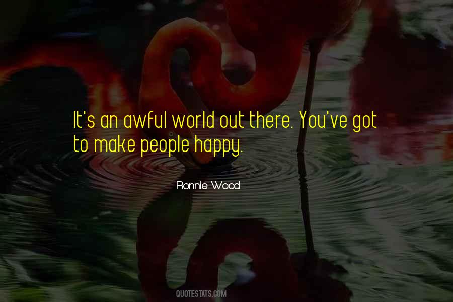 Quotes About Make People Happy #1201058