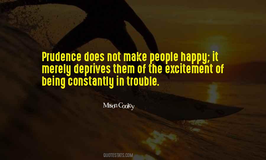 Quotes About Make People Happy #260236