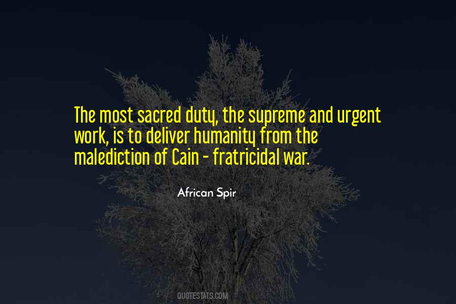Sacred Duty Quotes #1584325