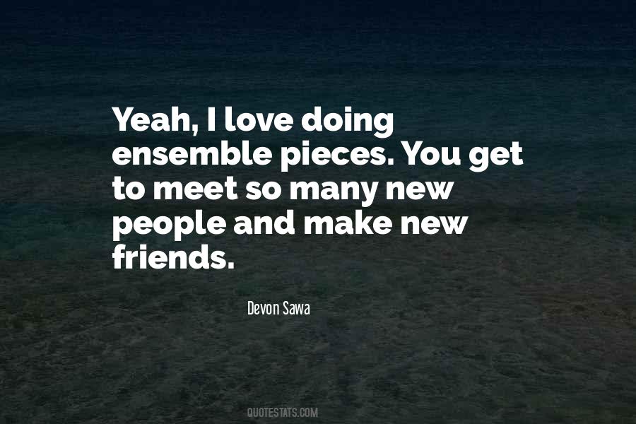 Quotes About Make New Friends #1343311