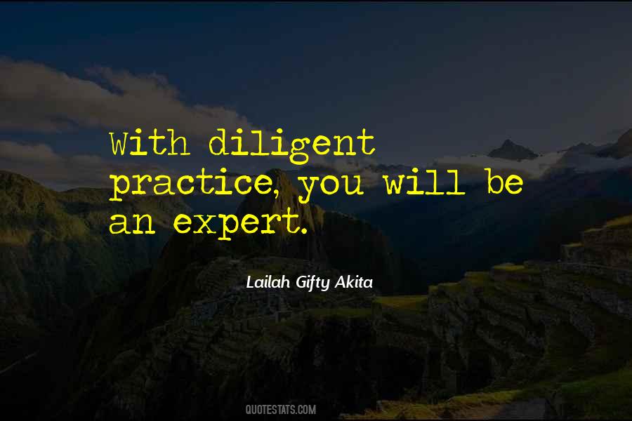 Be Diligent Quotes #994078