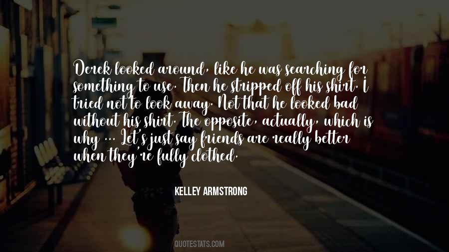 Derex Walker Quotes #1399459