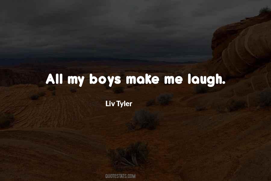 Quotes About Make Me Laugh #1258105