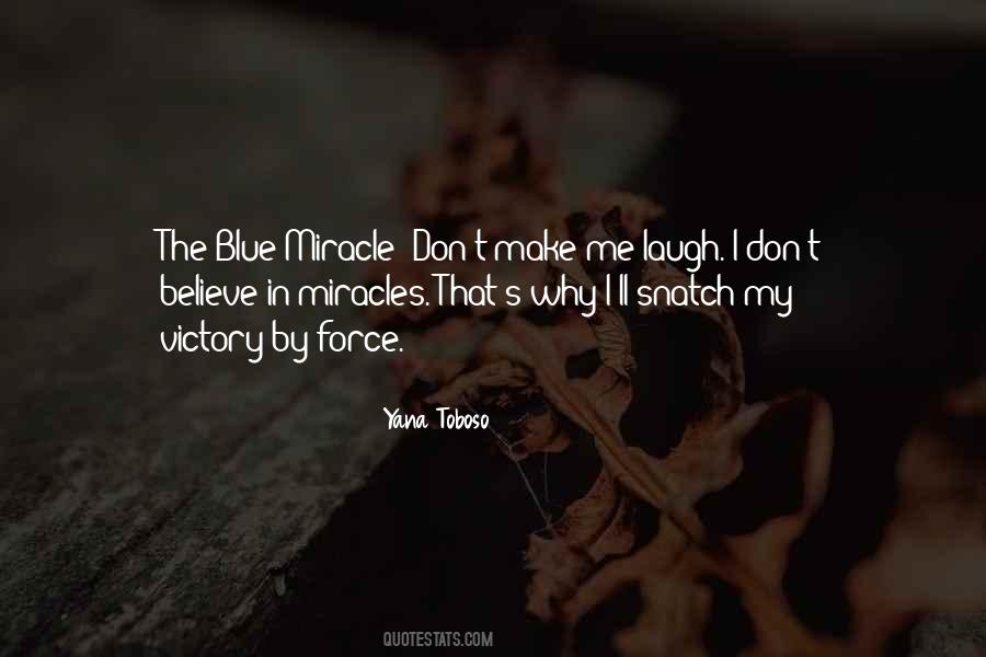 Quotes About Make Me Laugh #1324013