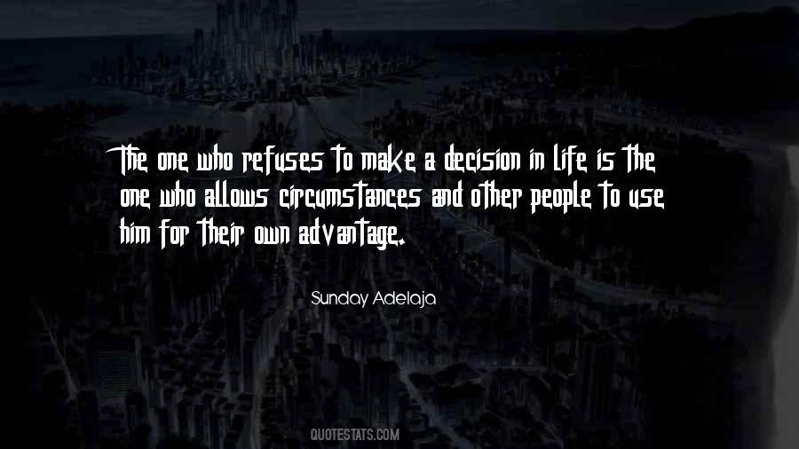 Quotes About Make A Decision #1053977