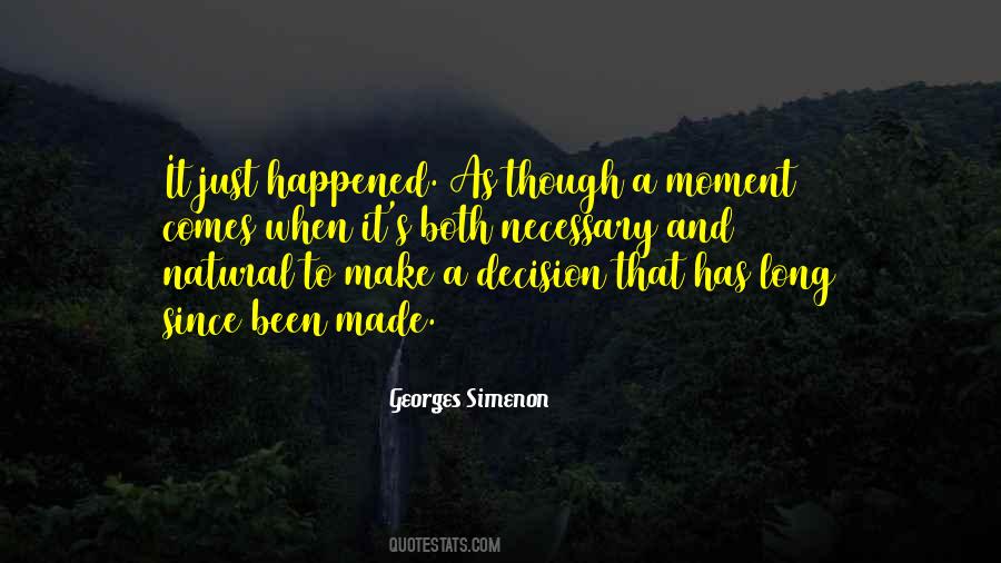 Quotes About Make A Decision #1185142