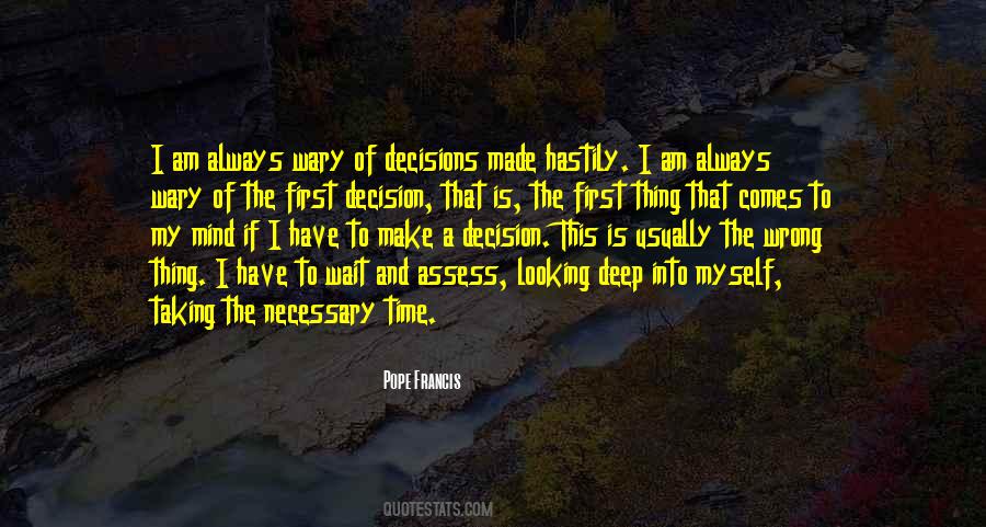 Quotes About Make A Decision #1224896