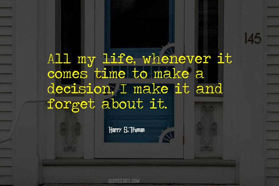 Quotes About Make A Decision #1270088