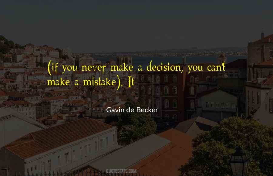 Quotes About Make A Decision #1407948