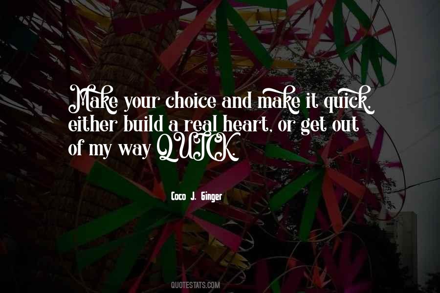 Quotes About Make A Choice #105260