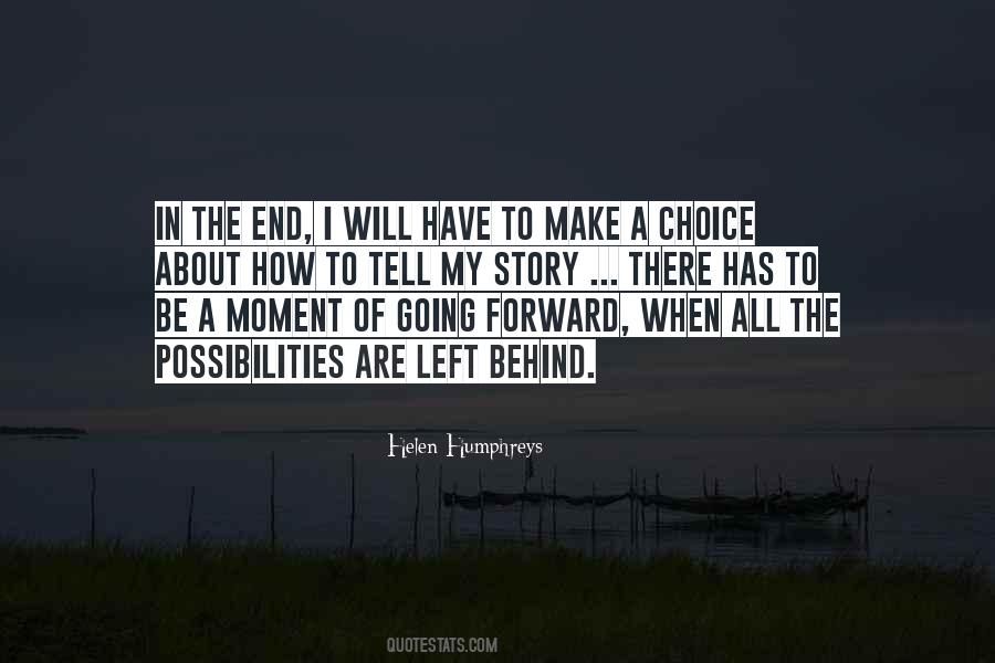 Quotes About Make A Choice #188530