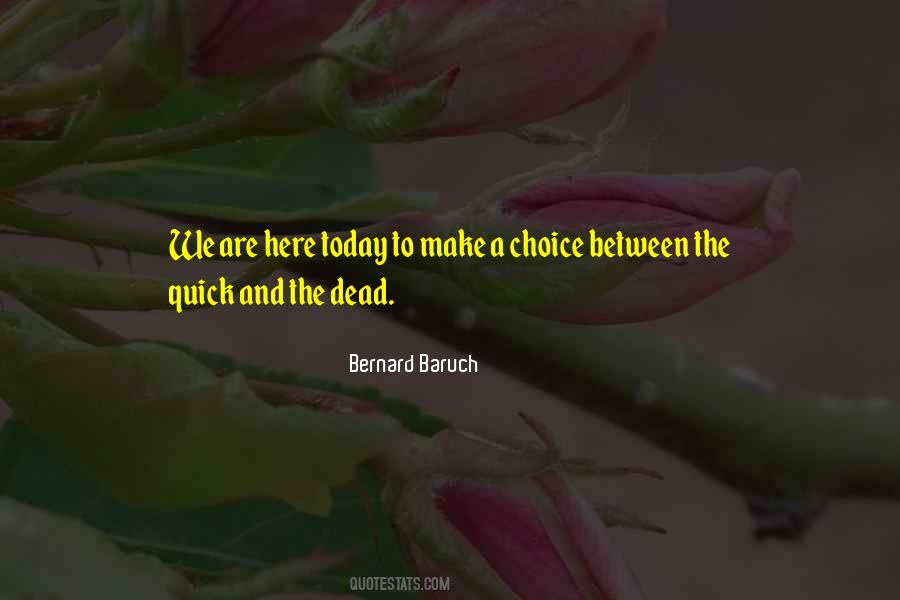 Quotes About Make A Choice #238565