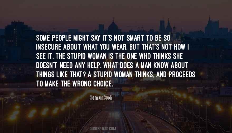 Quotes About Make A Choice #245086