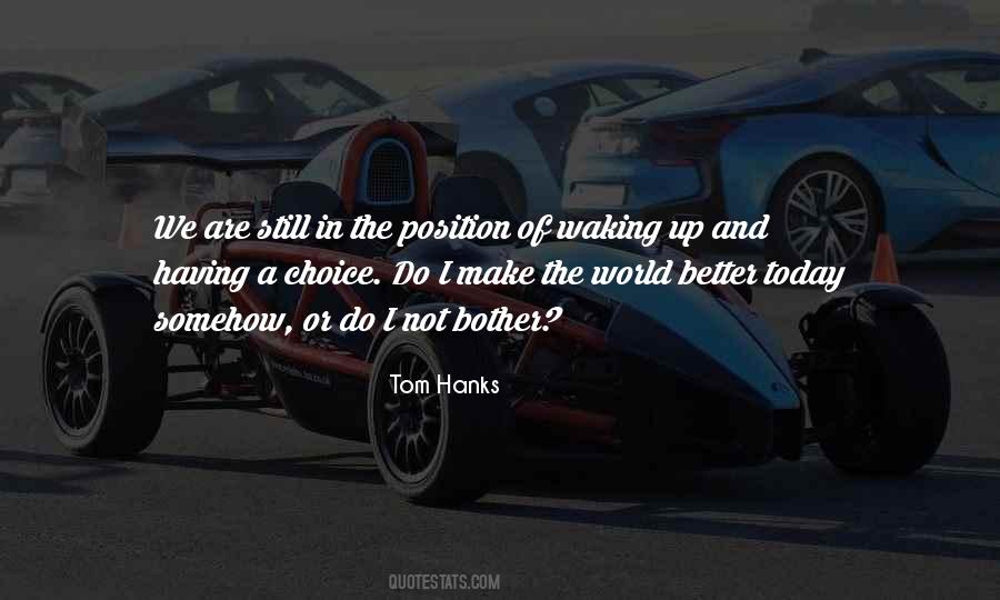 Quotes About Make A Choice #84638